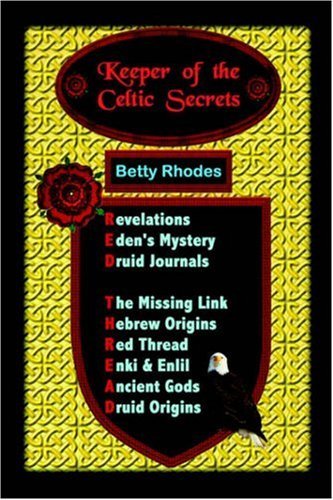 Cover for Betty Rhodes · Keeper of the Celtic Secrets (Paperback Book) (2006)