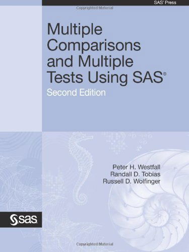 Cover for Ph.D. Peter H. Westfall · Multiple Comparisons and Multiple Tests Using SAS, Second Edition (Paperback Book) (2011)