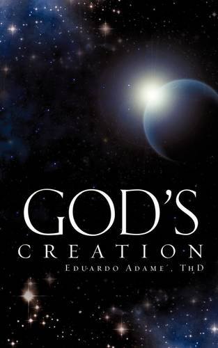 Cover for Thd Eduardo Adame · God's Creation (Paperback Book) (2009)