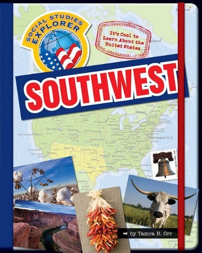 Cover for Tamra B. Orr · It's Cool to Learn About the United States: Southwest (Social Studies Explorer) (Inbunden Bok) (2011)