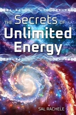 Cover for Sal Rachele · The Secrets of Unlimited Energy (Paperback Book) (2021)
