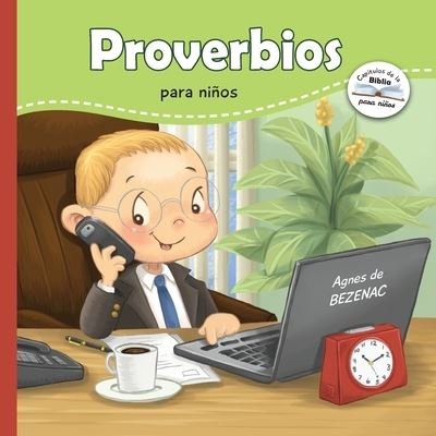 Cover for Agnes de Bezenac · Proverbios para niños : Sabiduría Bíblica para niños (Paperback Bog) (2020)