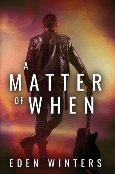 Cover for Eden Winters · A Matter of When (Paperback Book) (2020)