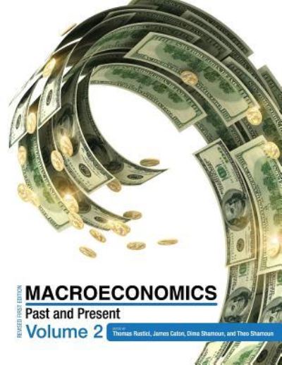 Cover for Thomas Rustici · Macroeconomics Past and Present Volume 2 (Paperback Book) (2015)