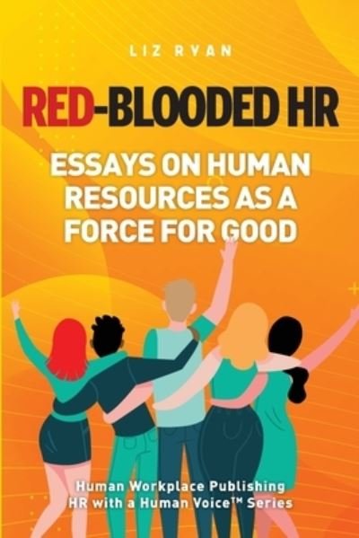 Cover for Liz Ryan · Red-Blooded HR (Paperback Bog) (2020)