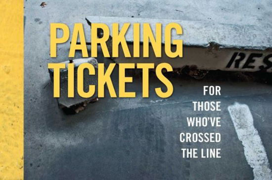 Shinebox Print · Parking Tickets: 40 Funny / Joke Parking Tickets for Those Who've Crossed the Line (Paperback Book) (2024)