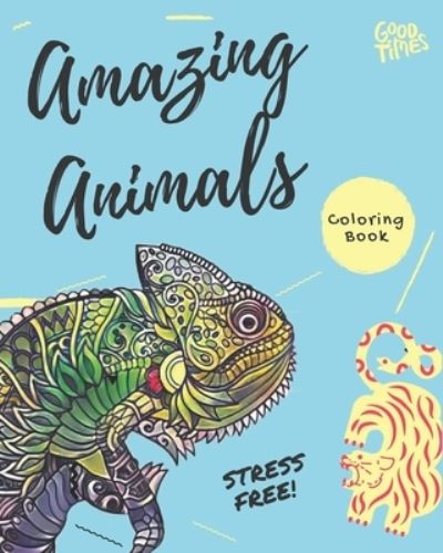 Cover for Thearchivistbooks · Amazing Animals Coloring Book (Paperback Book) (2020)