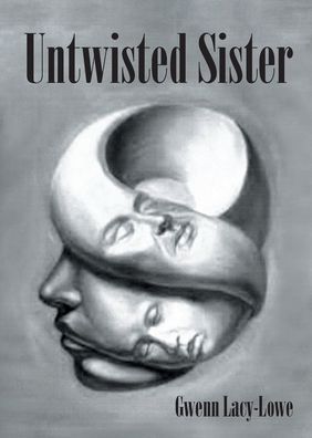 Cover for Gwenn Lacy-Lowe · Untwisted Sister (Paperback Book) (2022)