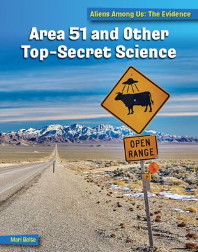 Cover for Mari Bolte · Area 51 and Other Top-secret Science (Hardcover Book) (2022)