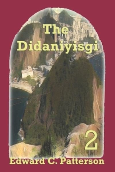 Cover for Edward C. Patterson · The Didaniyisgi (Paperback Book) (2019)