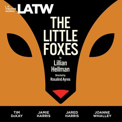 Cover for Lillian Hellman · The Little Foxes (CD) (2019)