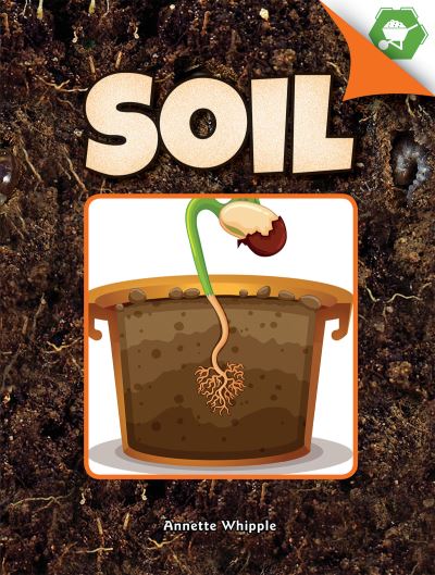 Cover for Annette Whipple · Soil (Book) (2017)