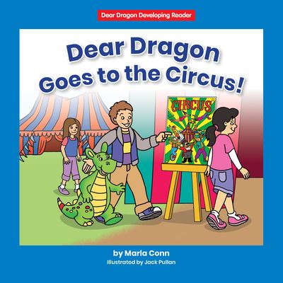 Cover for Marla Conn · Dear Dragon Goes to the Circus! (Paperback Book) (2022)