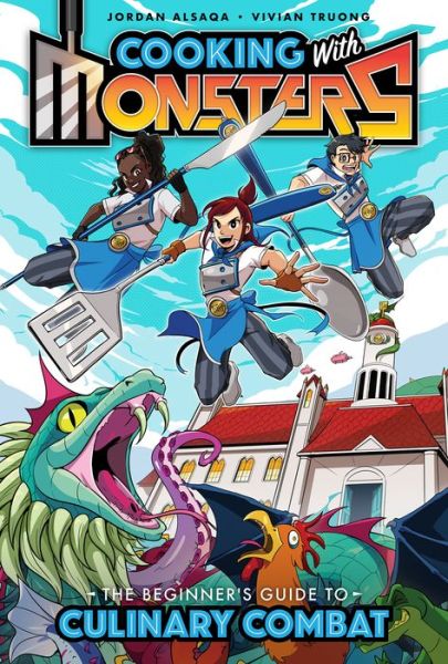 Cooking with Monsters (Book One): The Beginner's Guide to Culinary Combat - Jordan Alsaqa - Books - Idea & Design Works - 9781684059836 - September 5, 2023