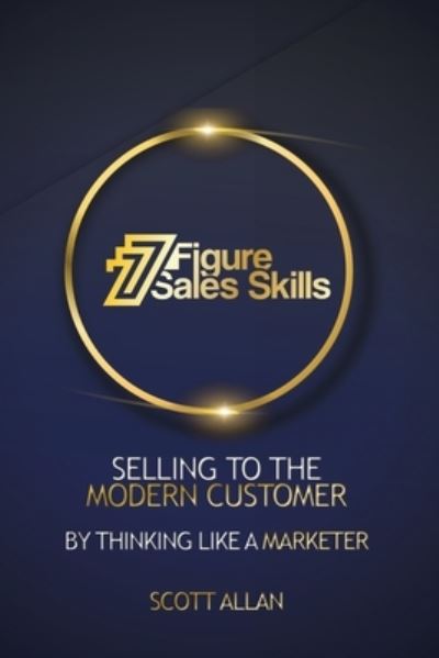 Cover for Scott Allan · 7 Figure Sales Skills (Taschenbuch) (2019)