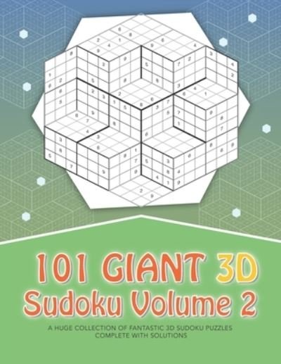 Cover for Clarity Media · 101 Giant 3D Sudoku - Volume 2 (Paperback Book) (2019)