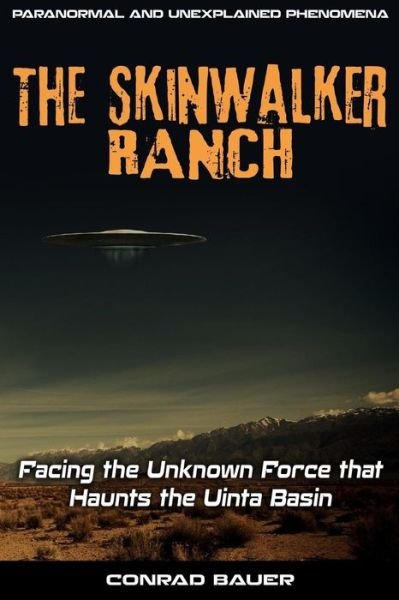 Cover for Conrad Bauer · Skinwalker Ranch (Paperback Bog) (2018)