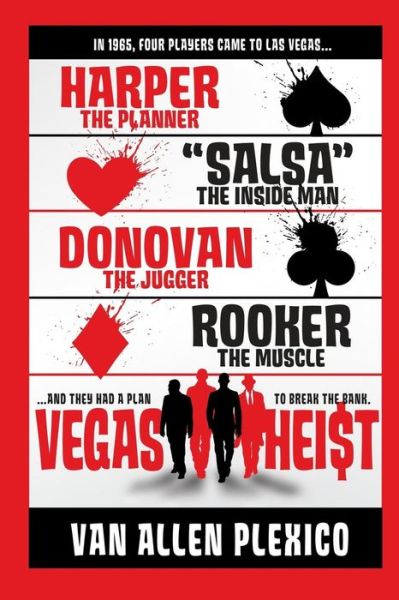 Vegas Heist - Van Allen Plexico - Books - Createspace Independent Publishing Platf - 9781723310836 - July 17, 2018