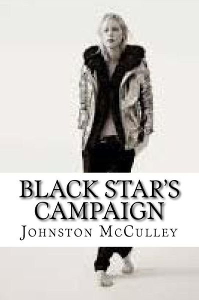 Cover for Johnston McCulley · Black Star's Campaign (Taschenbuch) (2018)