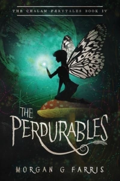 Cover for Morgan G Farris · The Perdurables (Pocketbok) (2020)