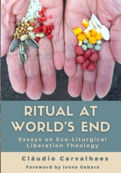 Cover for Cláudio Carvalhaes · Ritual at World's End (Paperback Book) (2021)