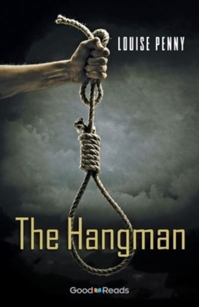 Cover for Louise Penny · The Hangman - Good Reads (Paperback Bog) (2010)