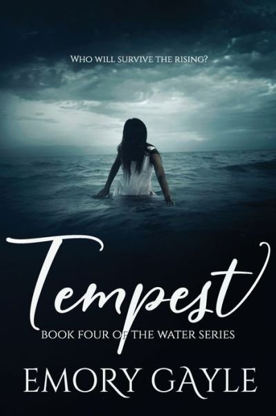 Cover for Emory Gayle · Tempest: Book Four of the Water Series - Water (Paperback Bog) (2018)