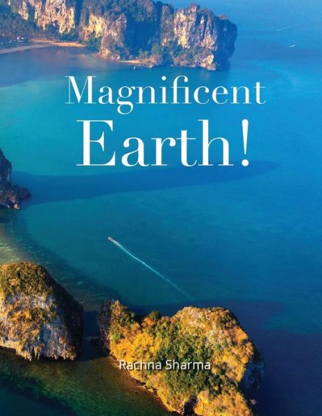 Cover for Rachna Sharma · Magnificent Earth (Paperback Book) (2022)