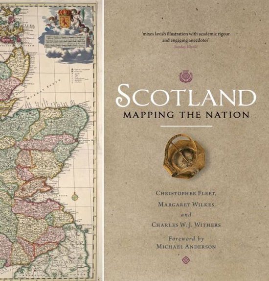Scotland: Mapping the Nation - Christopher Fleet - Books - Birlinn General - 9781780274836 - October 26, 2017