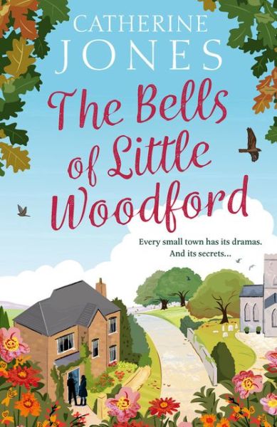 Cover for Catherine Jones · The Bells of Little Woodford - Little Woodford (Pocketbok) (2019)