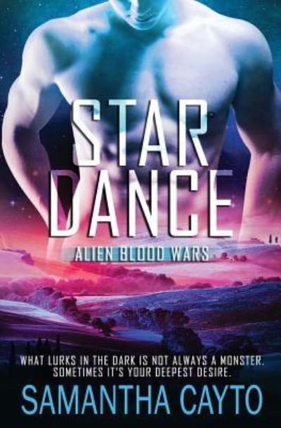 Cover for Samantha Cayto · Star Dance - Alien Blood Wars (Paperback Book) (2018)