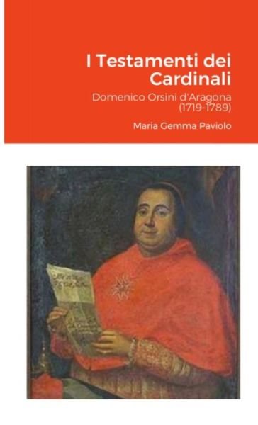 Cover for Maria Gemma Paviolo · I Testamenti Dei Cardinali (Bok) (2021)