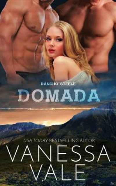 Cover for Vanessa Vale · Domada - Rancho Steele (Paperback Book) (2019)