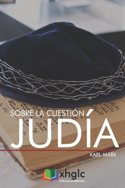 Cover for Karl Marx · Sobre La Cuesti n Jud a (Pocketbok) (2019)