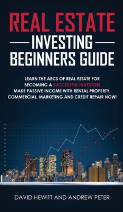 Cover for David Hewitt · Real Estate Investing Beginners Guide (Hardcover Book) (2020)