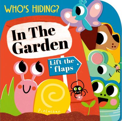 Cover for Amelia Hepworth · Who's Hiding? In the Garden - Who's Hiding? (Board book) (2022)