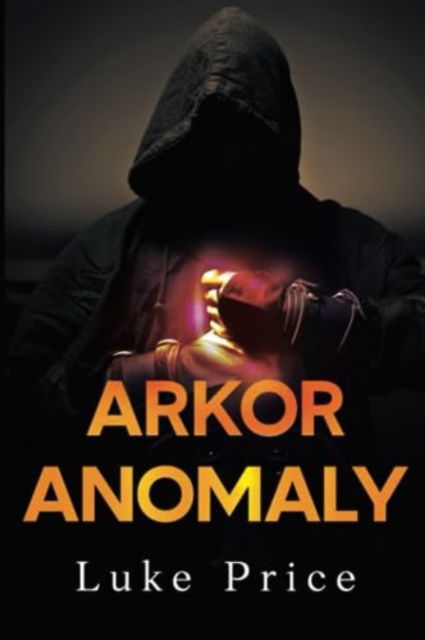 Cover for Luke Price · Arkor Anomaly (Paperback Book) (2023)