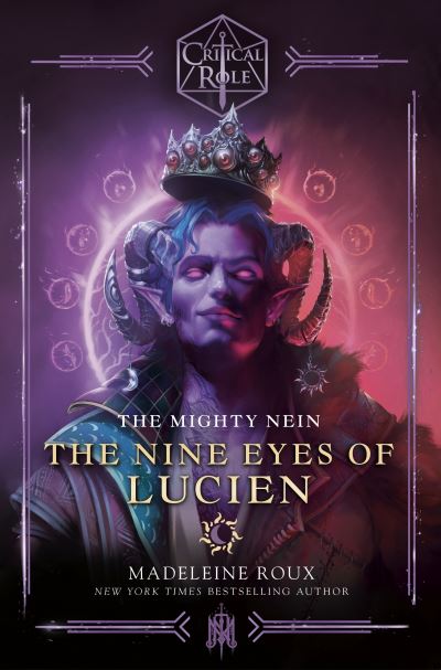 Cover for Madeleine Roux · Critical Role: The Mighty Nein - The Nine Eyes of Lucien (Paperback Book) (2023)