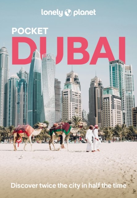 Lonely Planet Pocket Dubai - Pocket Guide - Lonely Planet - Livros - Lonely Planet Global Limited - 9781838698836 - 1 de outubro de 2024