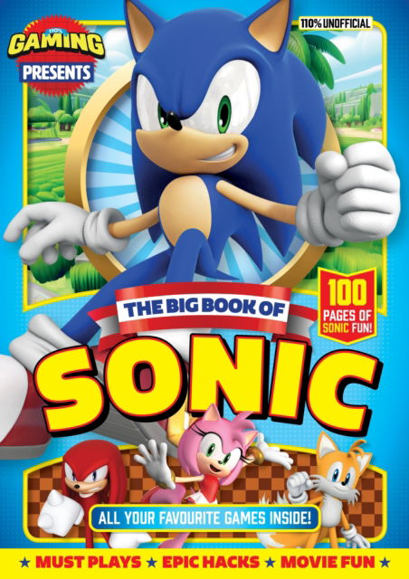 Cover for 110% Gaming Presents - The Big Book Of Sonic (Paperback Book) (2025)