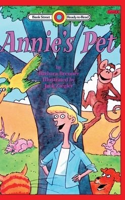 Annie's Pet: Level 2 - Bank Street Ready-To-Read - Barbara Brenner - Books - Ibooks for Young Readers - 9781876966836 - September 14, 2020