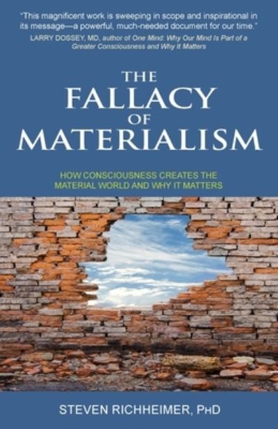 Cover for Steven L Richheimer · The Fallacy of Materialism (Paperback Book) (2021)