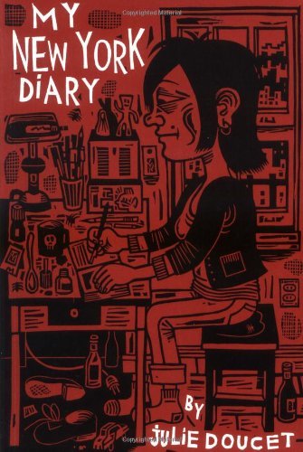 My New York Diary - Julie Doucet - Bøker - Drawn and Quarterly - 9781896597836 - 2. mars 2011
