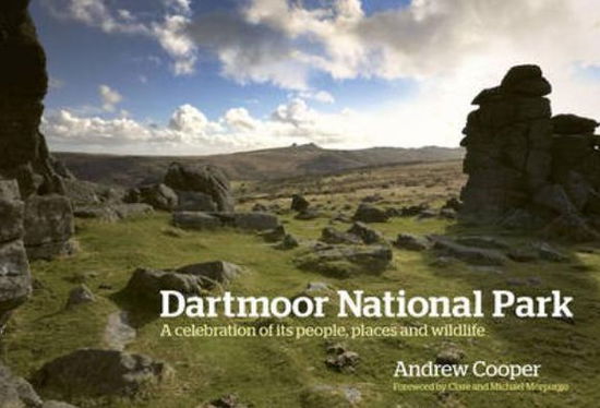 Cover for Andrew Cooper · Dartmoor National Park: A Celebration of its People, Places and Wildlife (Paperback Book) (2011)