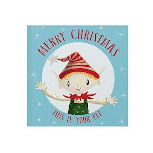 Cover for Lucy Tapper · Merry Christmas This Is Your Elf (Pocketbok) (2021)