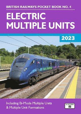 Cover for Robert Pritchard · Electric Multiple Units 2023 : Including Multiple Unit Formations : 4 (Paperback Book) [36 New edition] (2022)