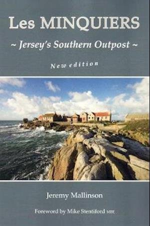 Cover for Jeremy Mallinson · LES MINQUIERS: Jersey's Southern Outpost (Paperback Bog) (2020)