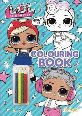 Cover for Centum Books Ltd · LOL Surprise! Colouring Book with Pencils (Taschenbuch) (2018)