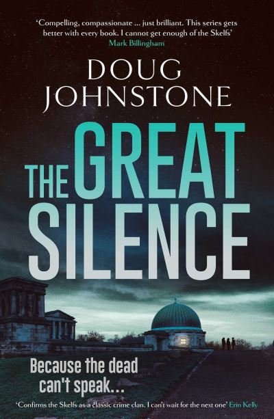 The Great Silence - Skelfs - Doug Johnstone - Kirjat - Orenda Books - 9781913193836 - torstai 19. elokuuta 2021