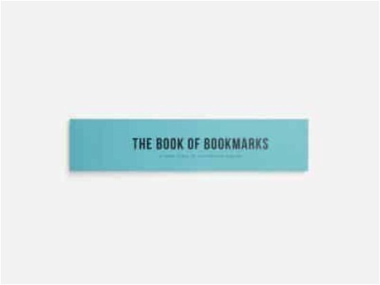 Cover for The School of Life · The Book of Bookmarks: a short essay on the power of reading (Print) (2023)